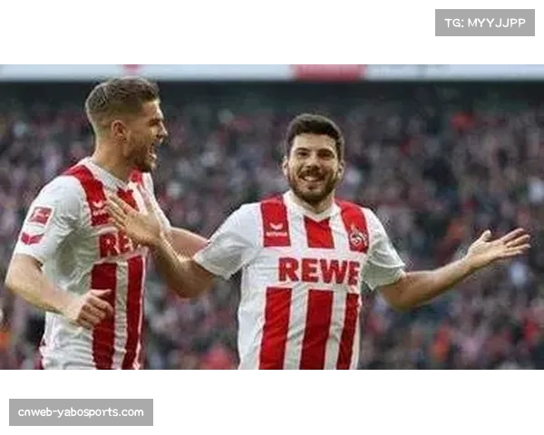 德甲中游卡位战科隆主场迎战奥格斯堡争夺上游席位激烈较量