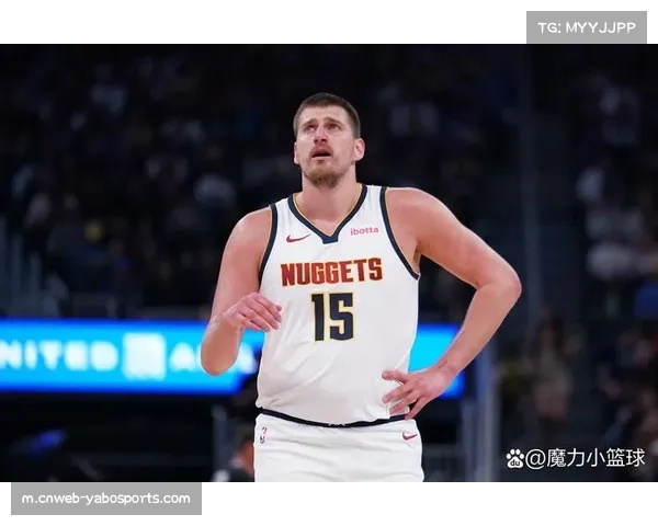 约基奇三双再现辉煌 职业生涯数据或树立新标杆